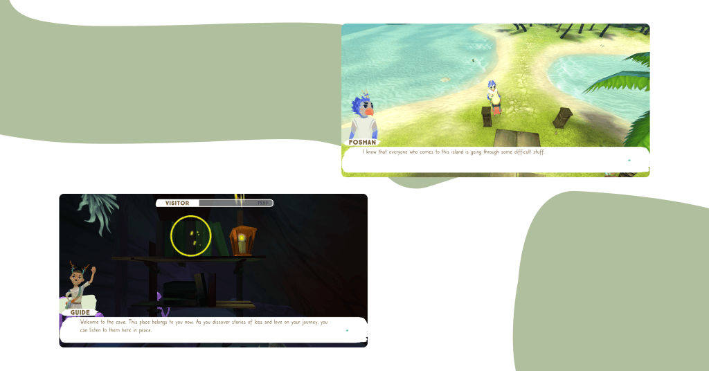 Two screenshots from the Apart of Me app. One shows a bird-like character called Foshan telling the player that ‘everyone who comes to this island is going through some difficult stuff’. The other shows the Guide character introducing the player to the cave, saying ‘This place belongs to you now. As you discover stories of loss and love on your journey, you can listen to them here in peace’. 